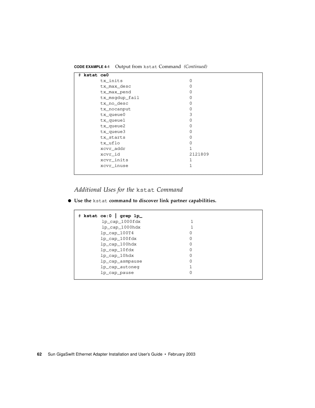 Sun Microsystems X1150A manual Use the kstat command to discover link partner capabilities, # kstat ce0 grep lp 