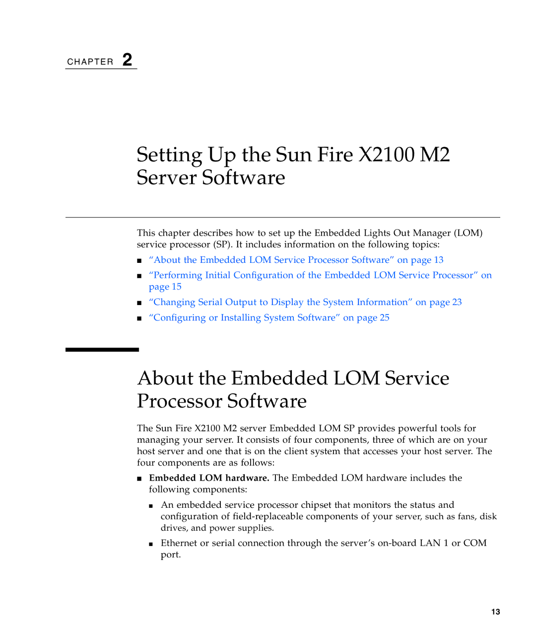 Sun Microsystems Setting Up the Sun Fire X2100 M2 Server Software, About the Embedded LOM Service Processor Software 