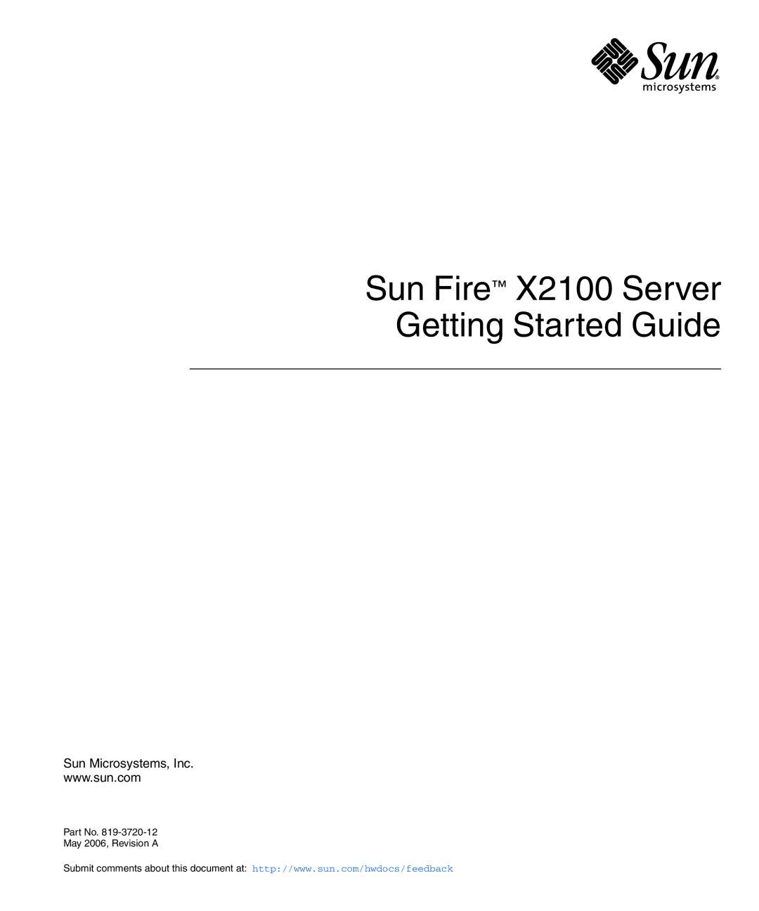 Sun Microsystems manual Sun Fire X2100 Server Getting Started Guide 