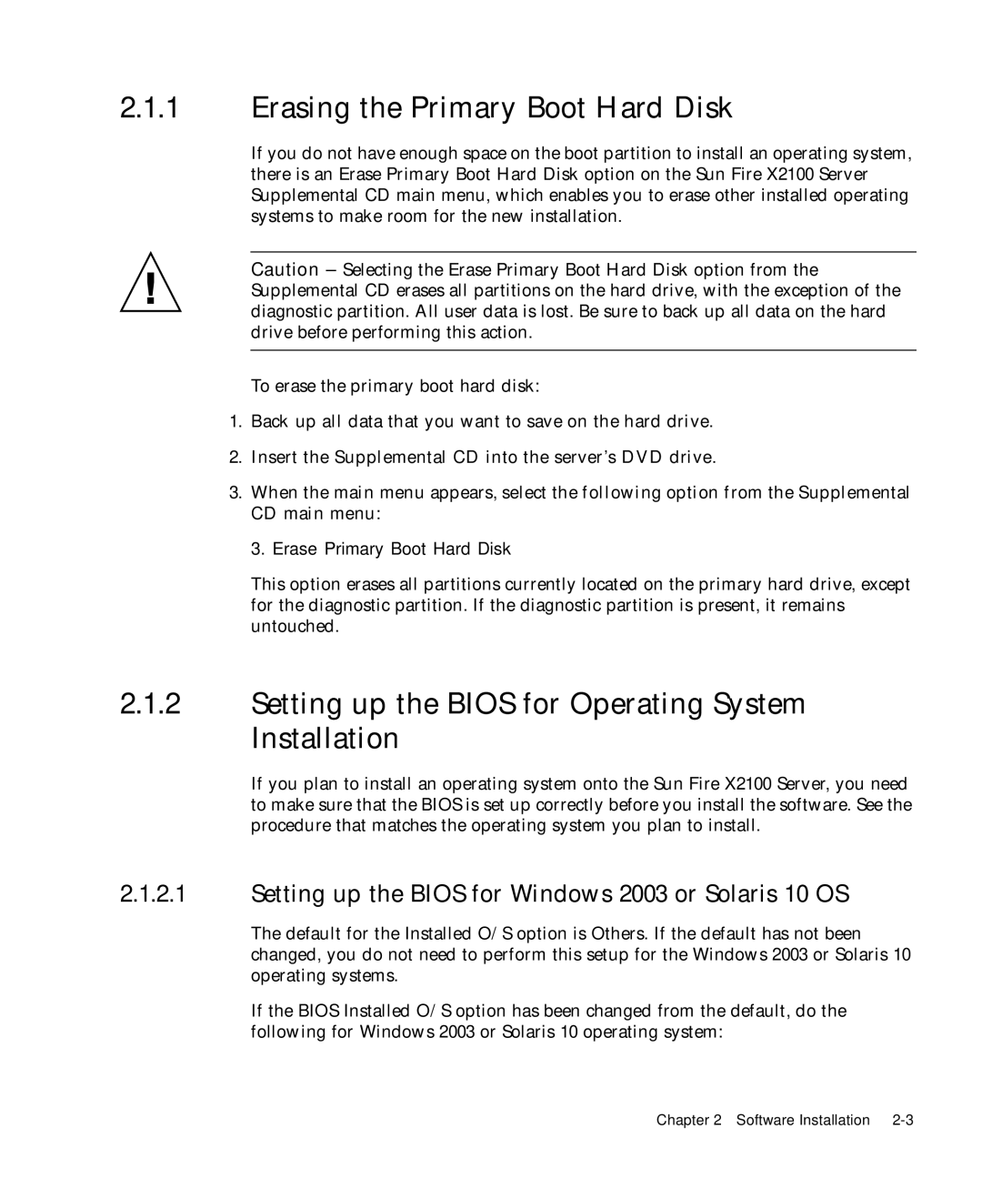 Sun Microsystems X2100 manual Erasing the Primary Boot Hard Disk, Setting up the Bios for Operating System Installation 