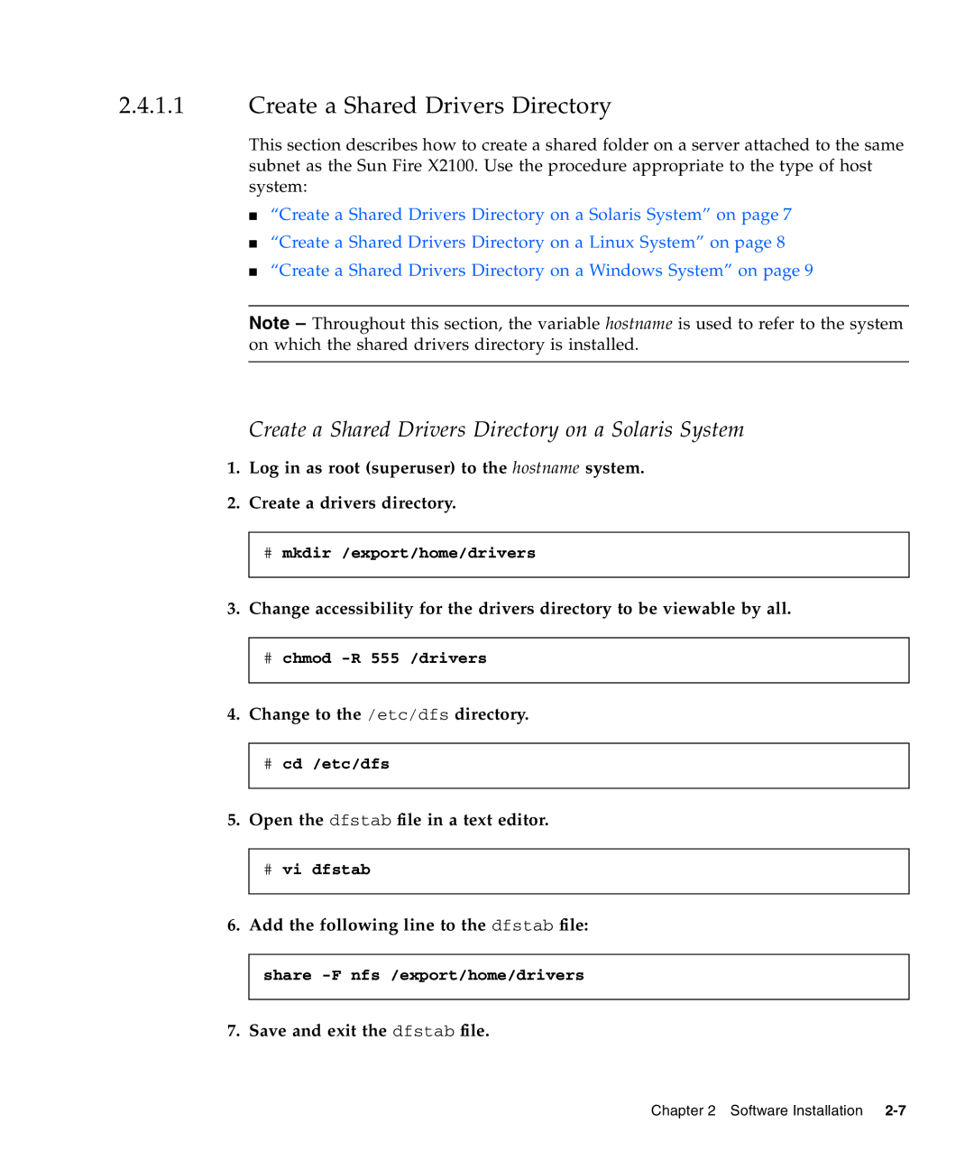 Sun Microsystems X2100 Create a Shared Drivers Directory, Change to the /etc/dfs directory, Save and exit the dfstab file 