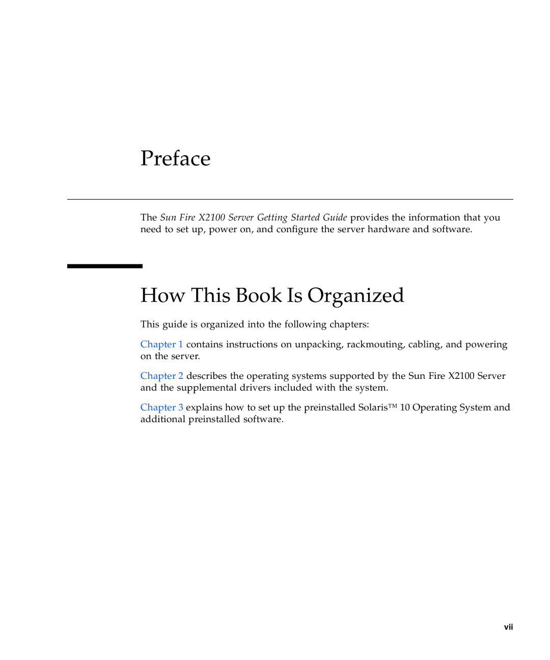 Sun Microsystems X2100 manual Preface, How This Book Is Organized 