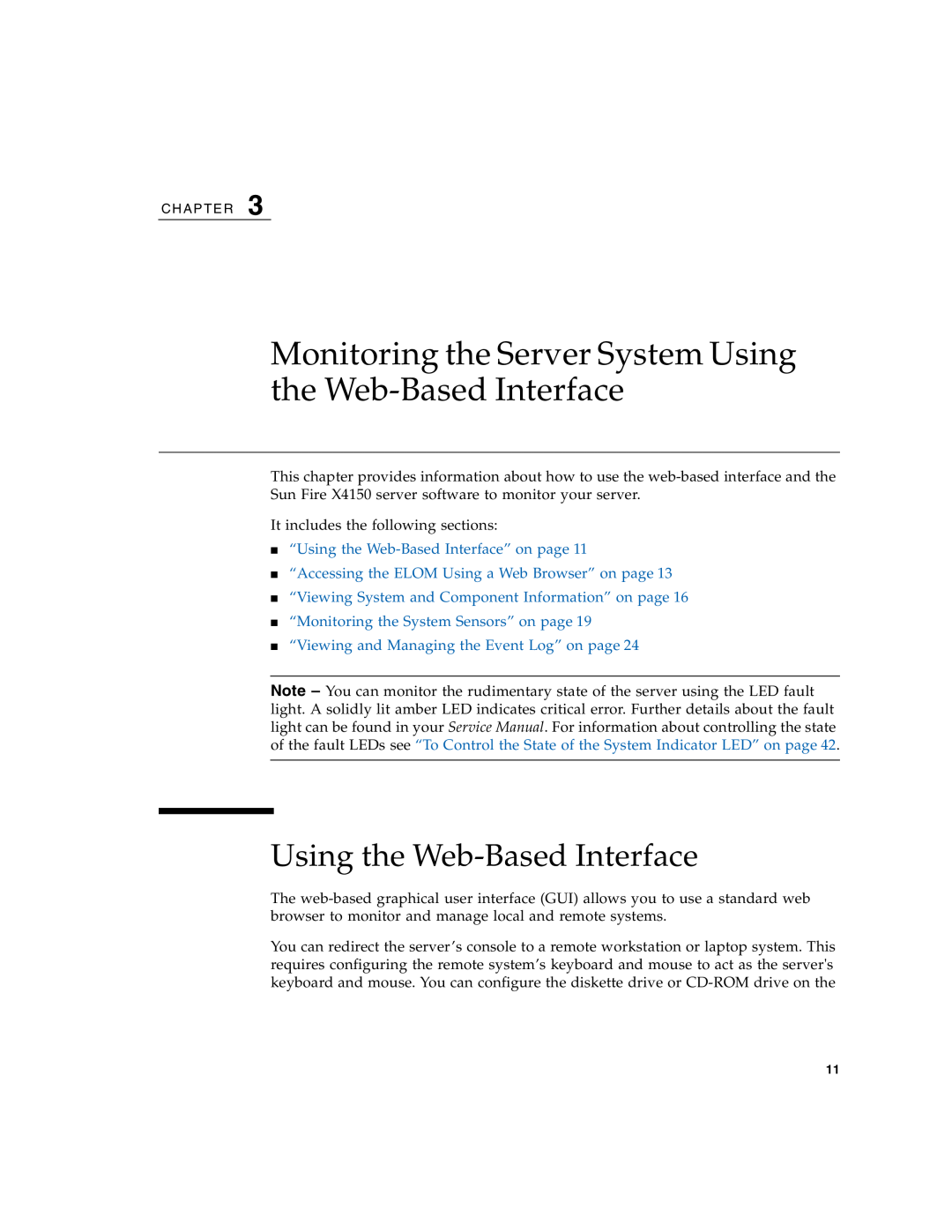 Sun Microsystems X4150 Monitoring the Server System Using the Web-Based Interface, “Using the Web-Based Interface” on page 