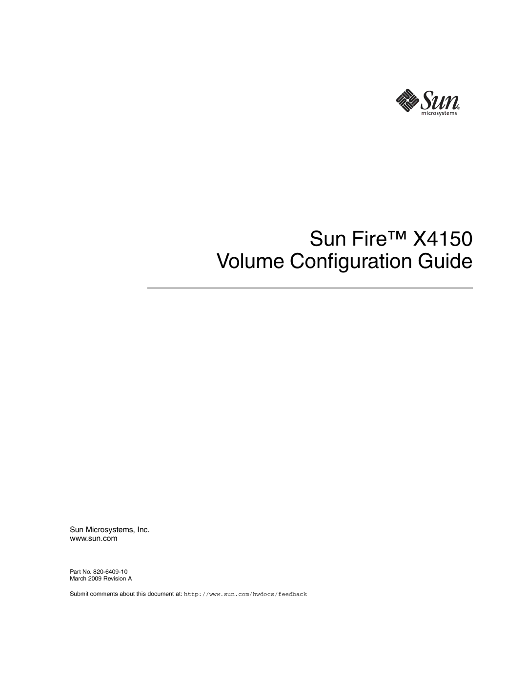 Sun Microsystems X4150 manual Sun Fire Volume Conﬁguration Guide 