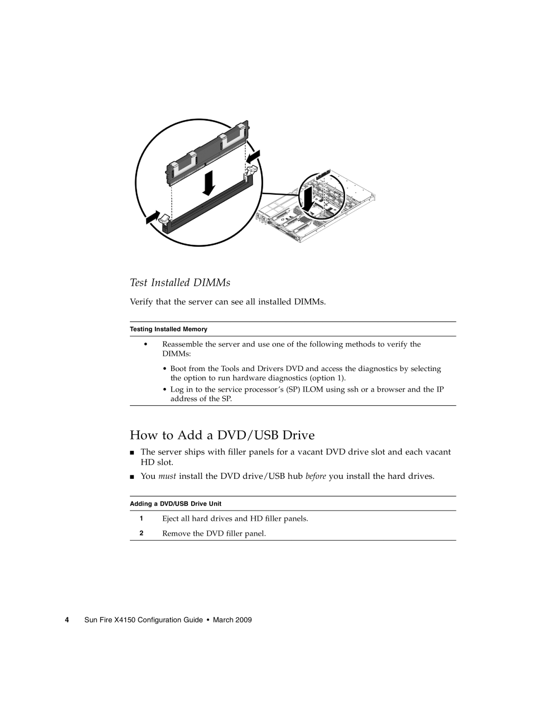 Sun Microsystems X4150 manual How to Add a DVD/USB Drive, Test Installed DIMMs 