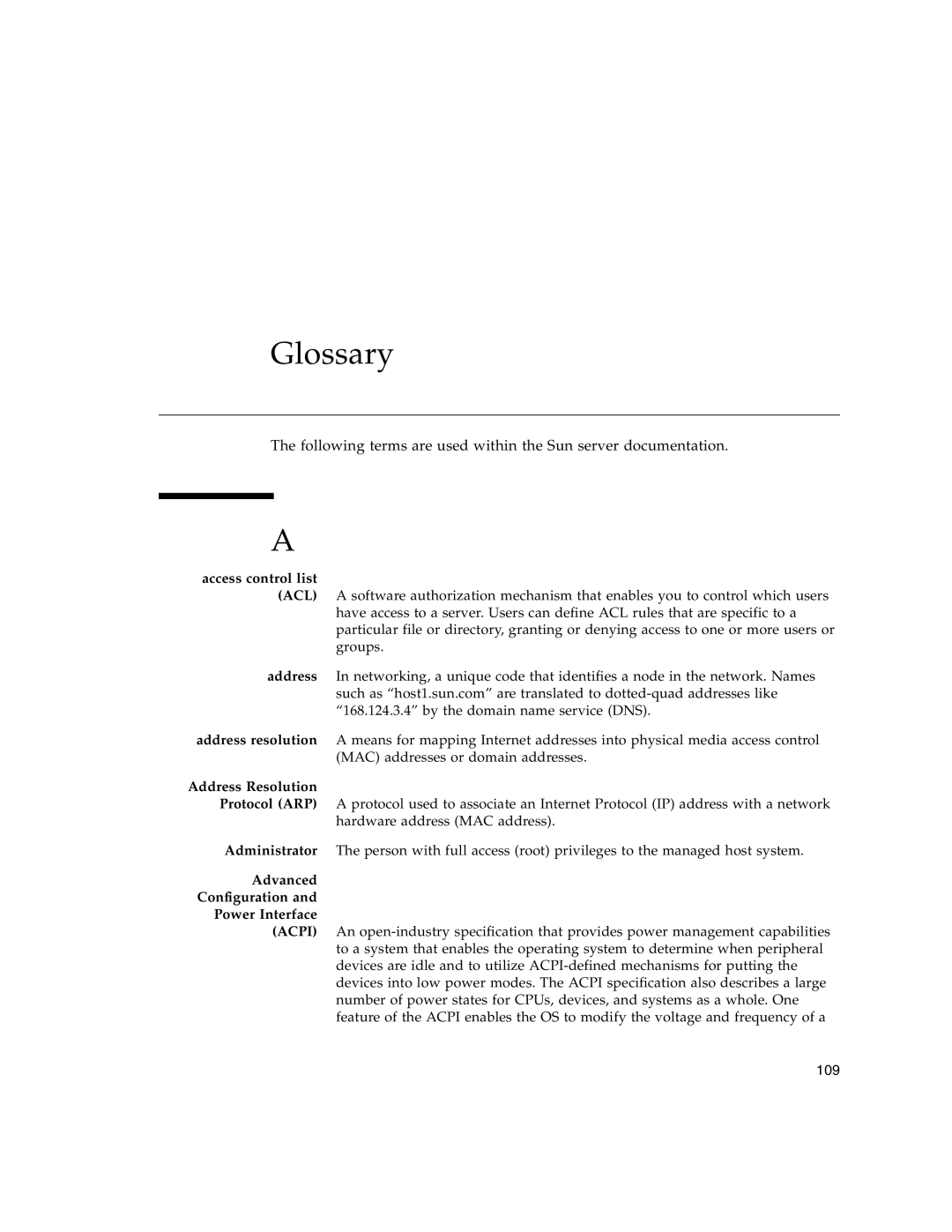 Sun Microsystems X4150 manual Glossary, Access control list, Address Resolution, Advanced Configuration Power Interface 