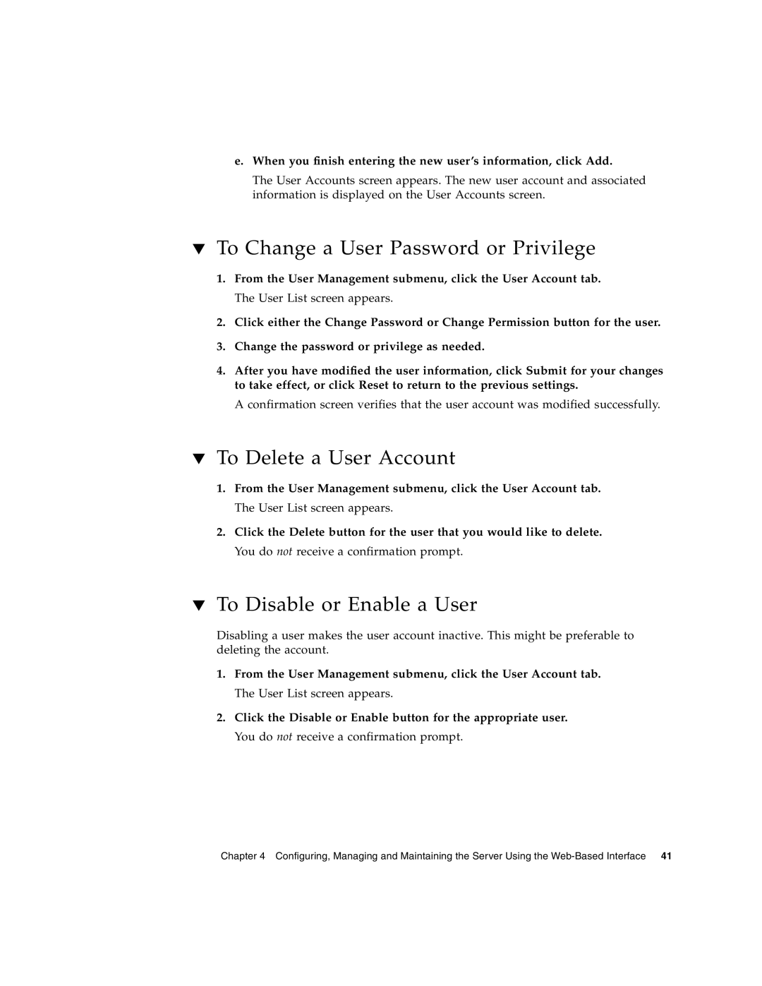 Sun Microsystems X4150 manual To Change a User Password or Privilege, To Delete a User Account, To Disable or Enable a User 