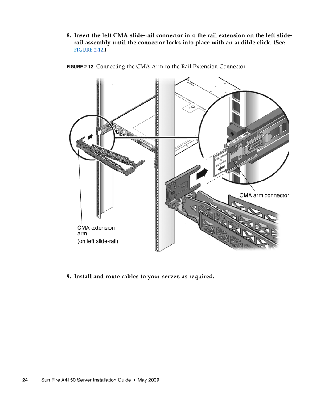 Sun Microsystems X4150 manual Install and route cables to your server, as required 