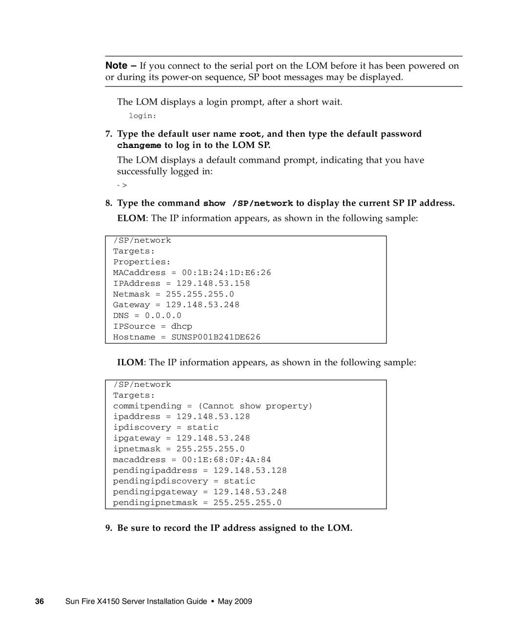 Sun Microsystems X4150 manual Be sure to record the IP address assigned to the LOM 