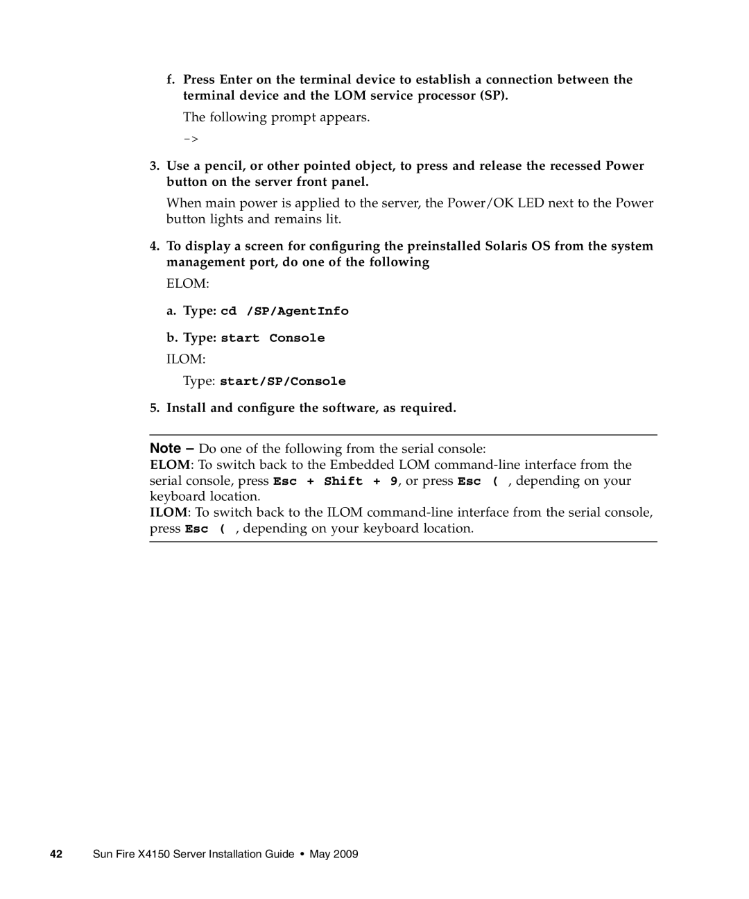 Sun Microsystems X4150 manual Install and configure the software, as required 