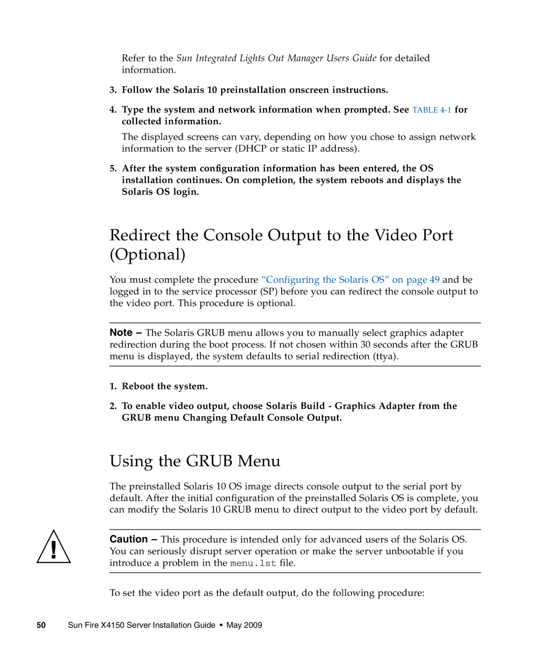 Sun Microsystems X4150 manual Redirect the Console Output to the Video Port Optional, Using the Grub Menu 