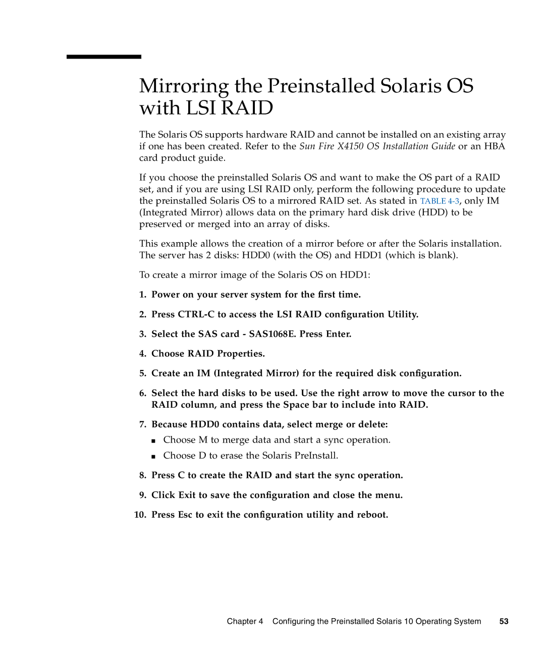 Sun Microsystems X4150 manual Mirroring the Preinstalled Solaris OS with LSI RAID 