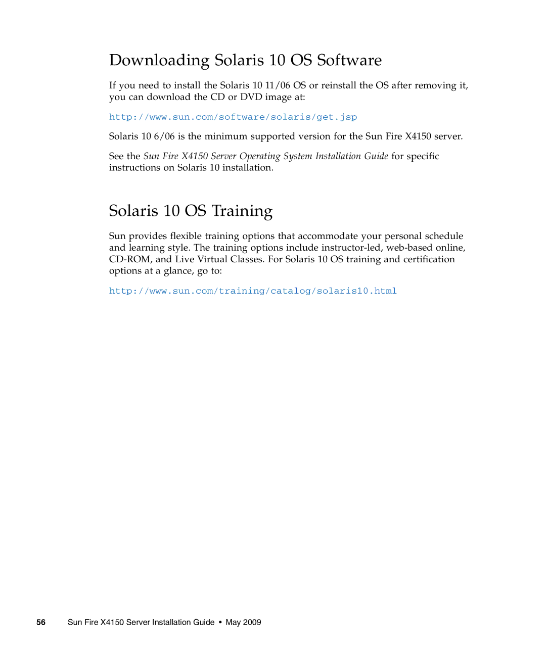 Sun Microsystems X4150 manual Downloading Solaris 10 OS Software, Solaris 10 OS Training 