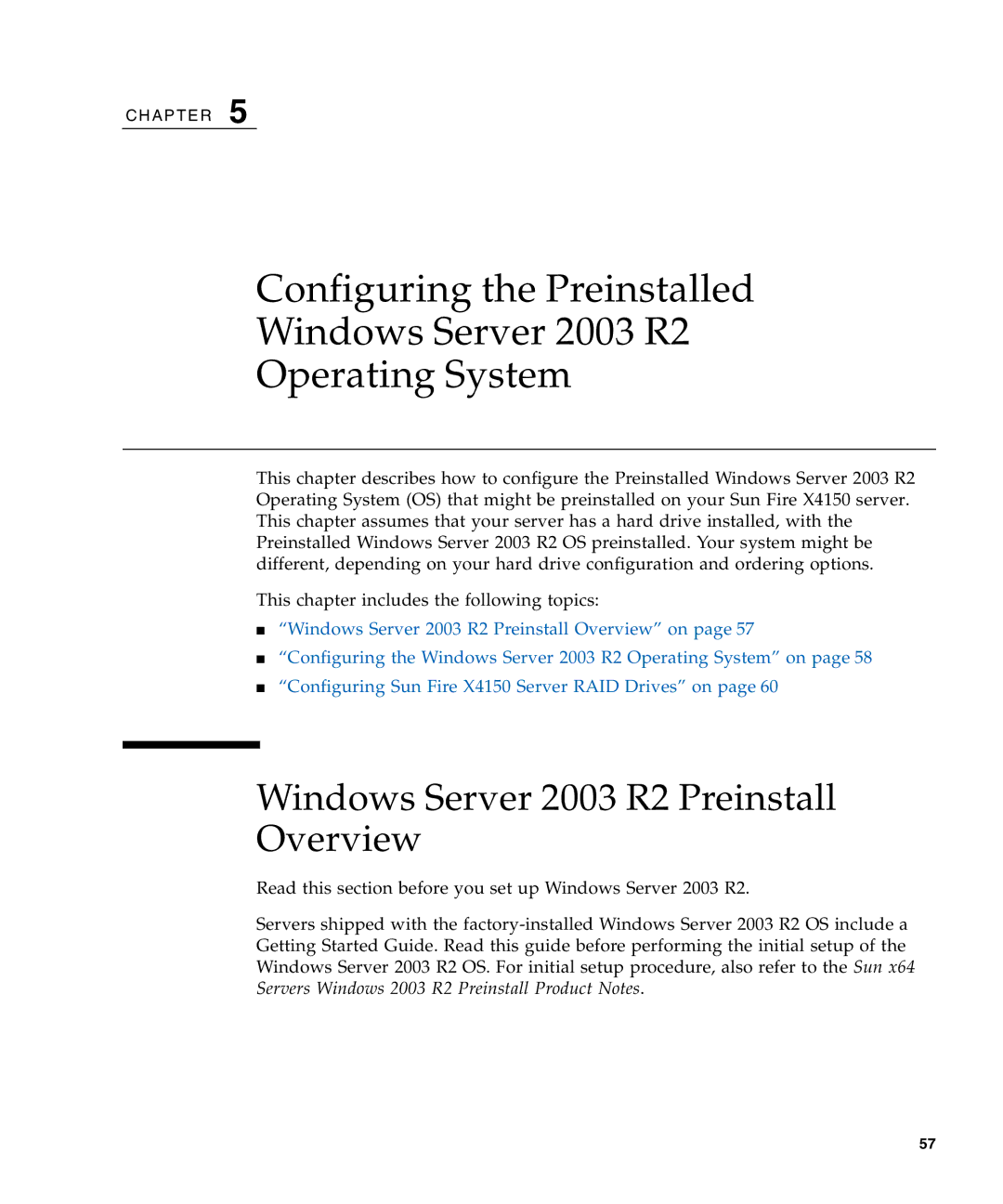 Sun Microsystems X4150 manual Windows Server 2003 R2 Preinstall Overview 