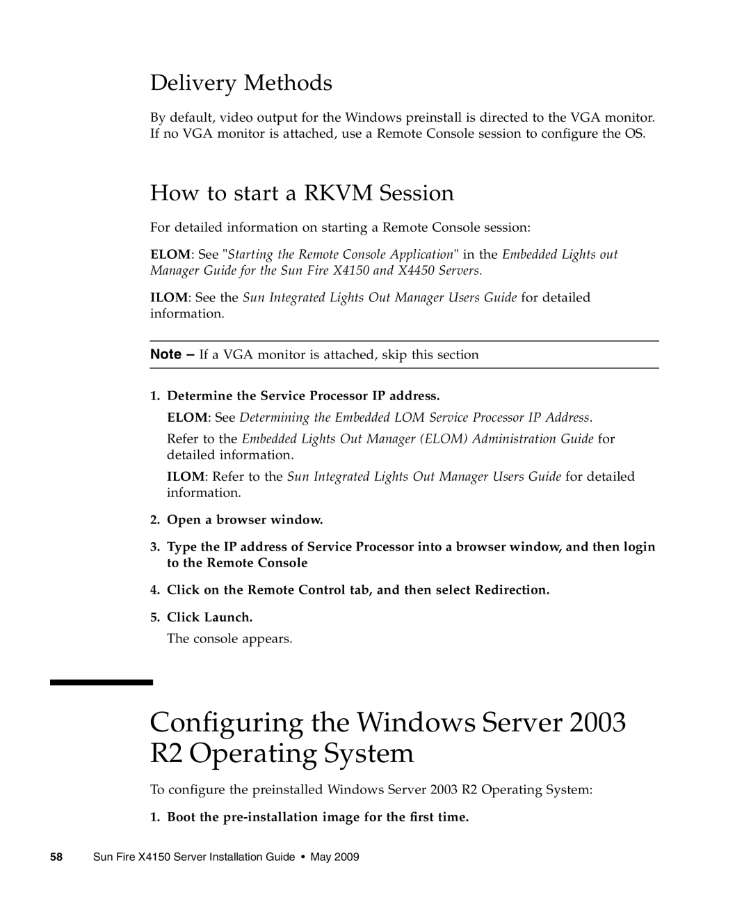 Sun Microsystems X4150 manual Configuring the Windows Server 2003 R2 Operating System, How to start a Rkvm Session 