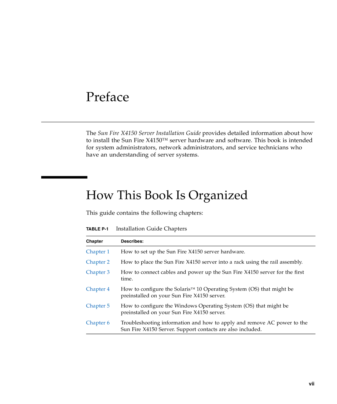 Sun Microsystems X4150 manual How This Book Is Organized, Table P-1Installation Guide Chapters 