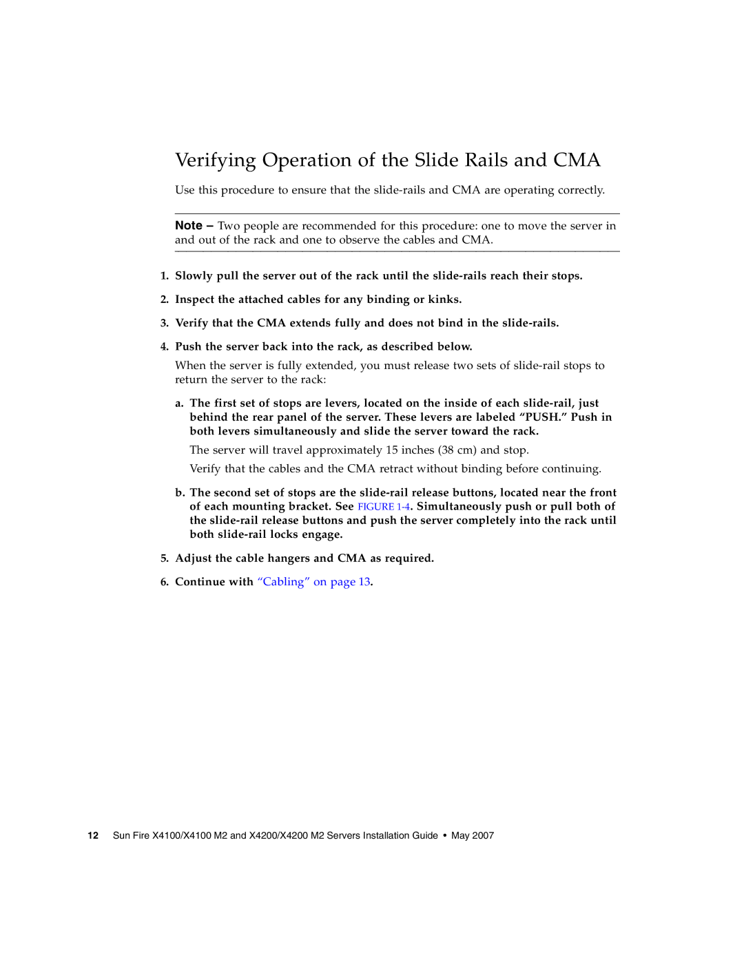 Sun Microsystems X4200 M2, X4100 M2 manual Verifying Operation of the Slide Rails and CMA 