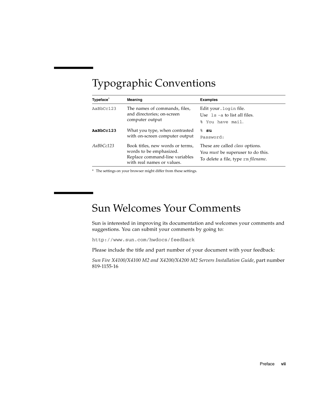 Sun Microsystems X4200 M2, X4100 M2 manual Typographic Conventions, Sun Welcomes Your Comments 