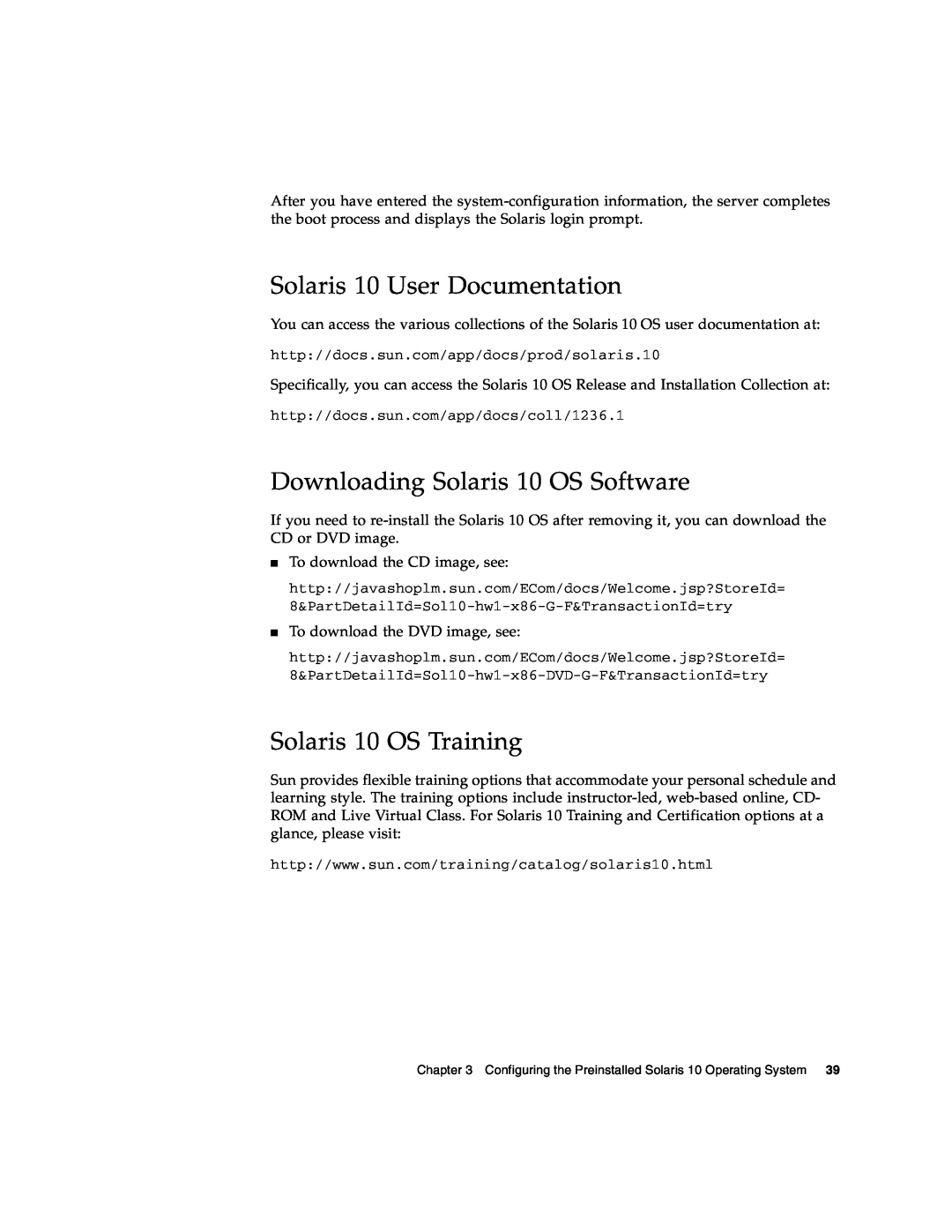 Sun Microsystems X4200 M2 Solaris 10 User Documentation, Downloading Solaris 10 OS Software, Solaris 10 OS Training 