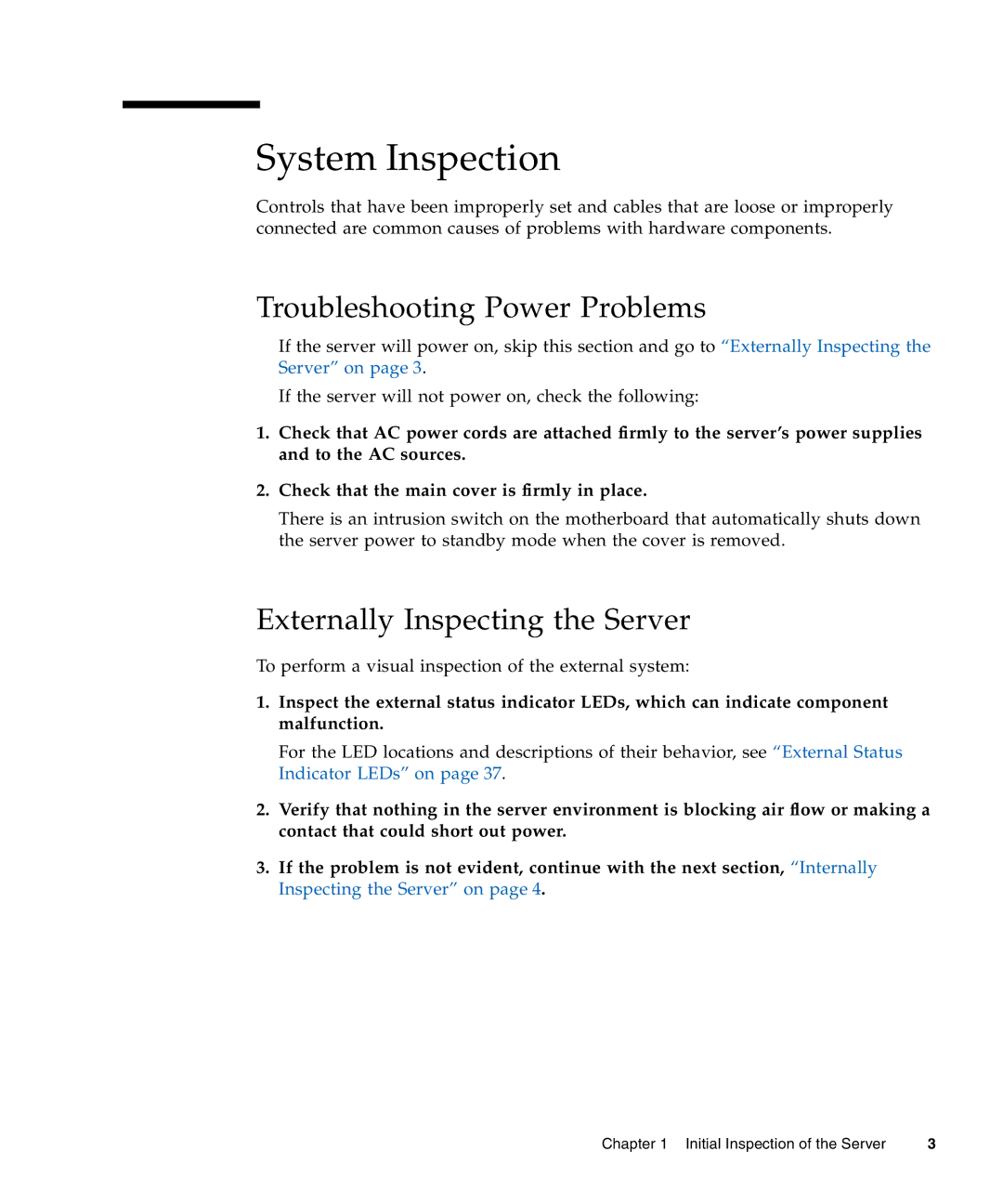 Sun Microsystems X4440, X4240, X4140 System Inspection, Troubleshooting Power Problems, Externally Inspecting the Server 