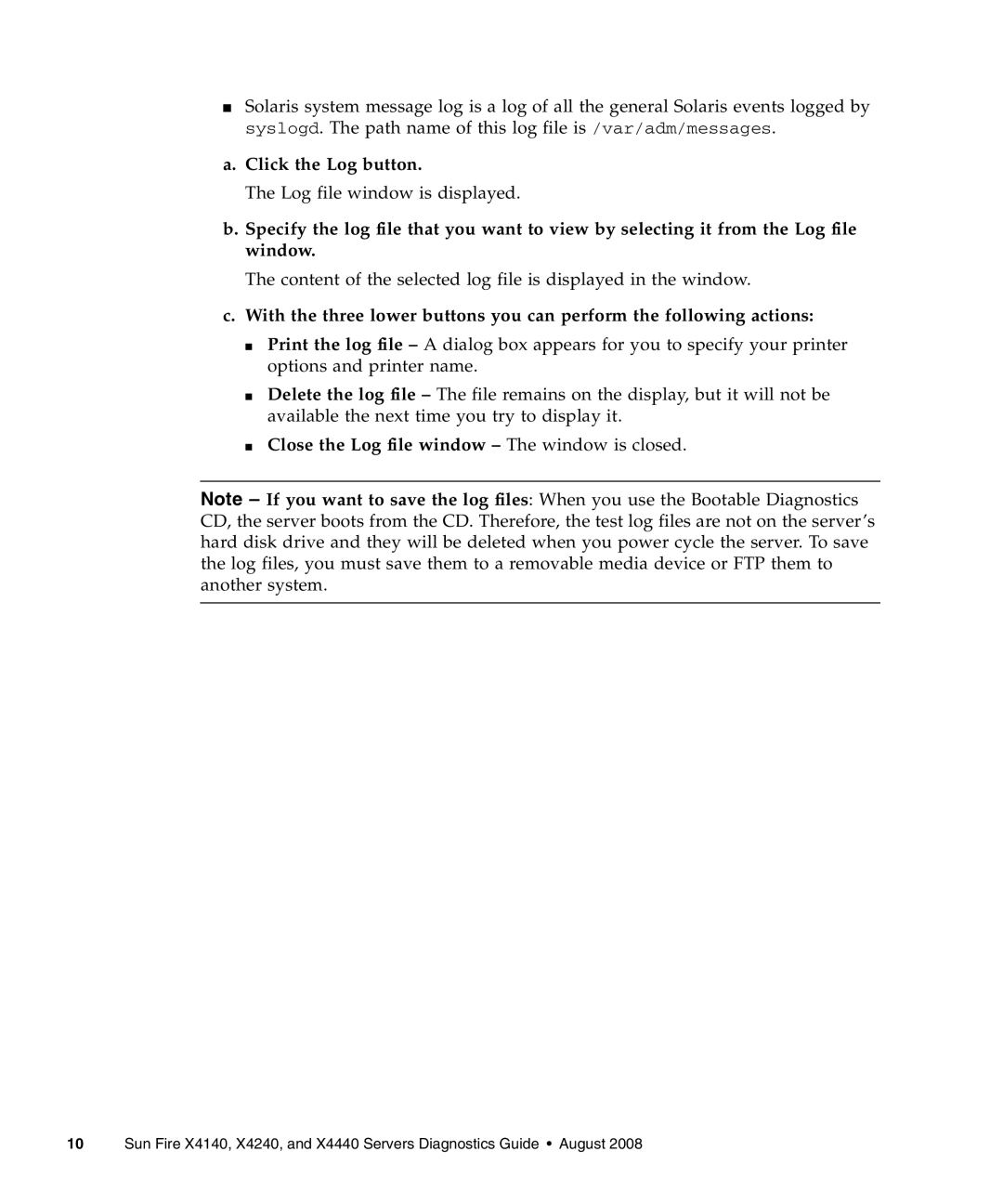 Sun Microsystems X4140, X4240, X4440 manual Click the Log button, Close the Log file window The window is closed 