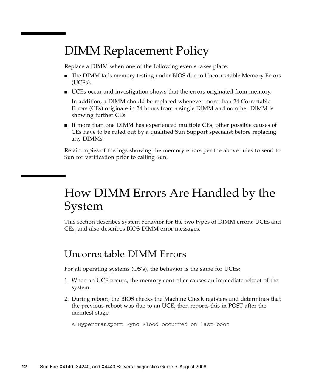 Sun Microsystems X4440 manual Dimm Replacement Policy, How Dimm Errors Are Handled by the System, Uncorrectable Dimm Errors 