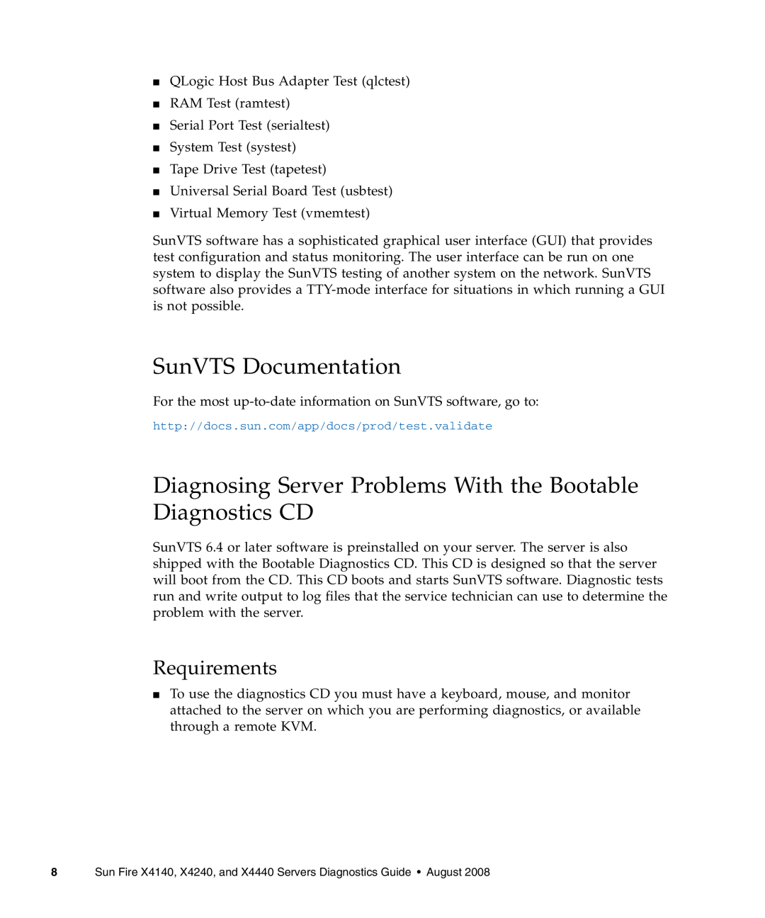 Sun Microsystems X4240 SunVTS Documentation, Diagnosing Server Problems With the Bootable Diagnostics CD, Requirements 