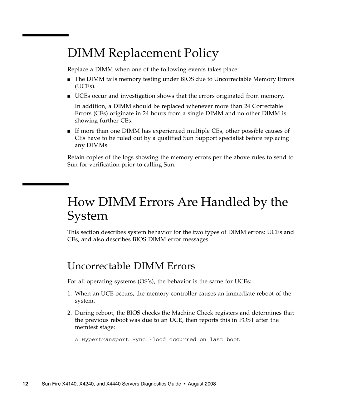 Sun Microsystems X4440 manual DIMM Replacement Policy, How DIMM Errors Are Handled by the System, Uncorrectable DIMM Errors 