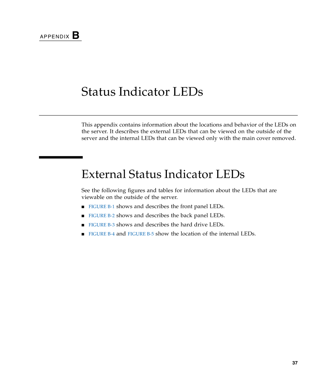 Sun Microsystems X4140, X4240, X4440 manual External Status Indicator LEDs 