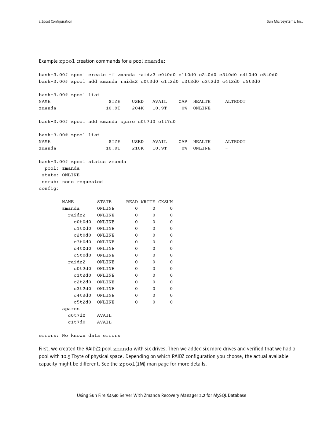 Sun Microsystems X4540 manual Example zpool creation commands for a pool zmanda 