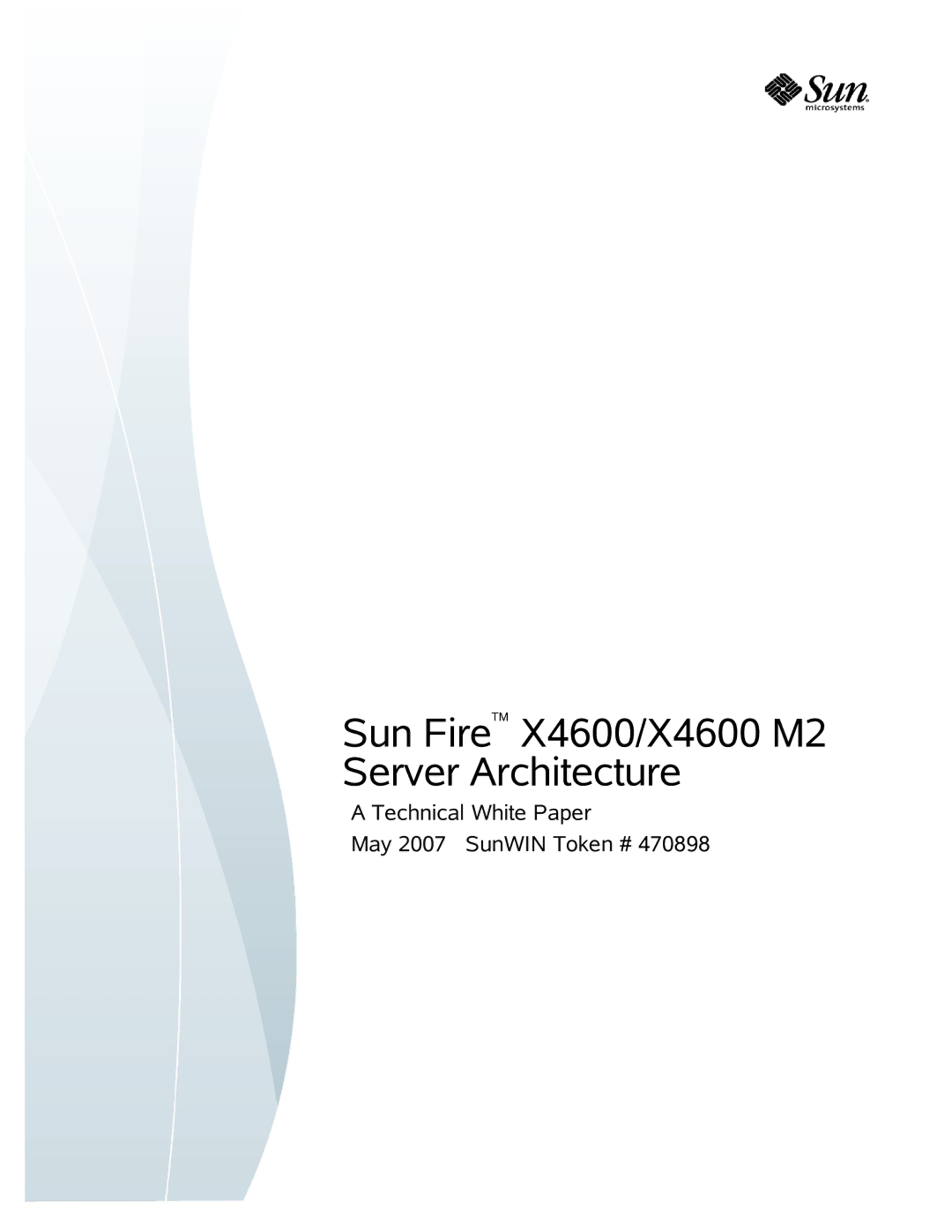 Sun Microsystems manual Sun FireTM X4600/X4600 M2 Server Architecture 