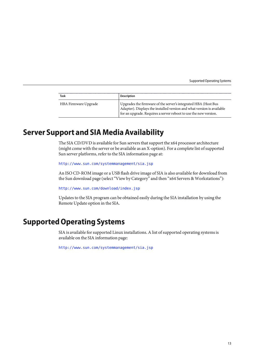 Sun Microsystems X4640 manual Server Support and SIA Media Availability, Supported Operating Systems 