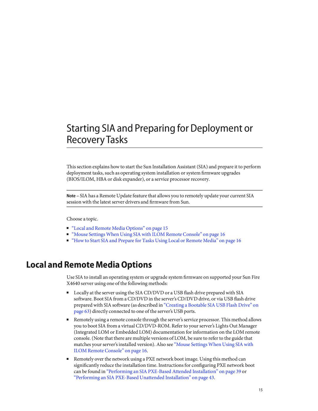 Sun Microsystems X4640 manual Starting SIA and Preparing for Deployment or Recovery Tasks, Local and Remote Media Options 