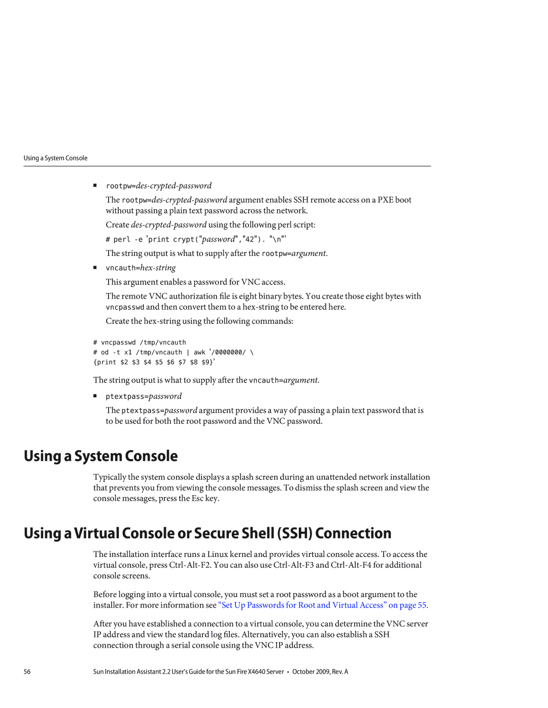 Sun Microsystems X4640 manual Using a System Console, Using a Virtual Console or Secure Shell SSH Connection 