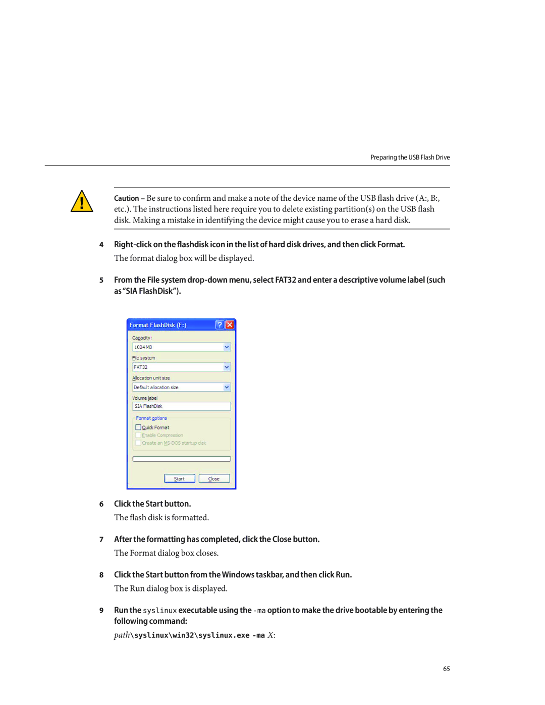 Sun Microsystems X4640 manual After the formatting has completed, click the Close button 