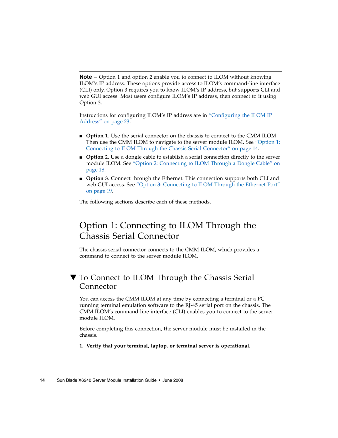 Sun Microsystems X6240 manual To Connect to Ilom Through the Chassis Serial Connector 