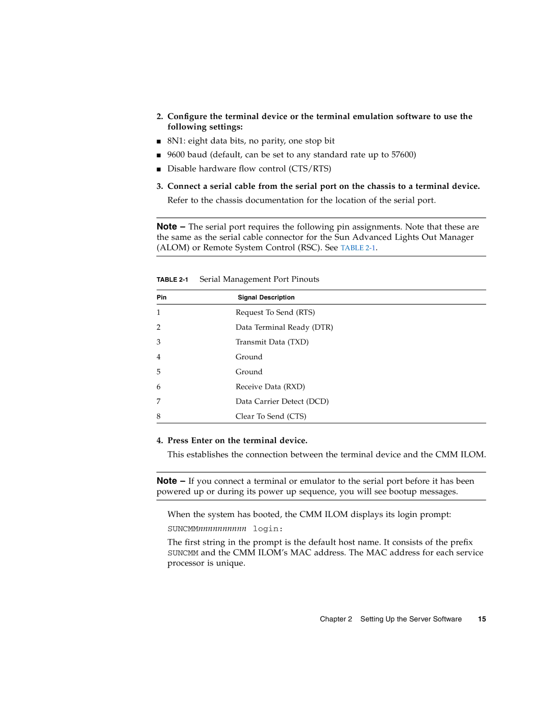 Sun Microsystems X6240 manual Press Enter on the terminal device, 1Serial Management Port Pinouts 