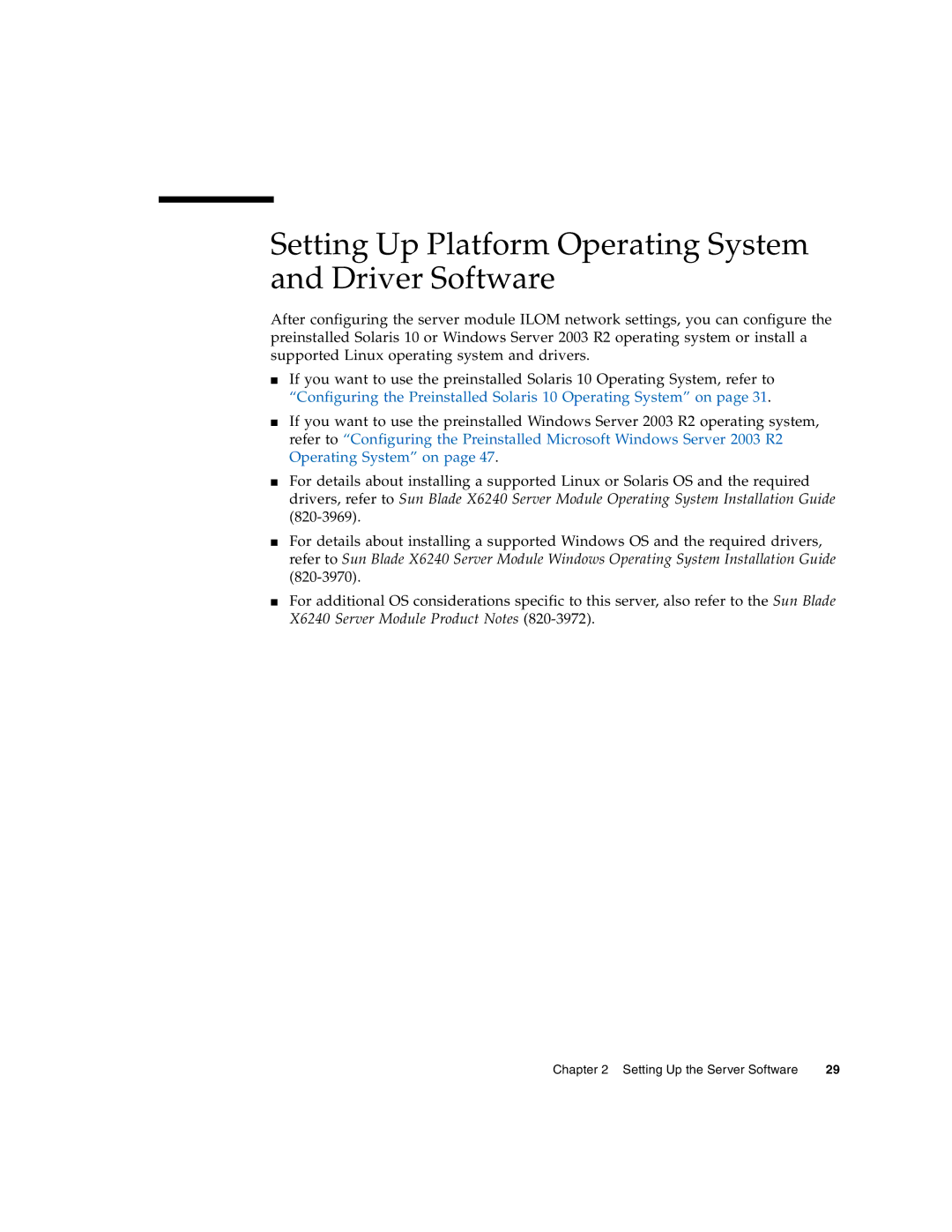 Sun Microsystems X6240 manual Setting Up Platform Operating System and Driver Software 