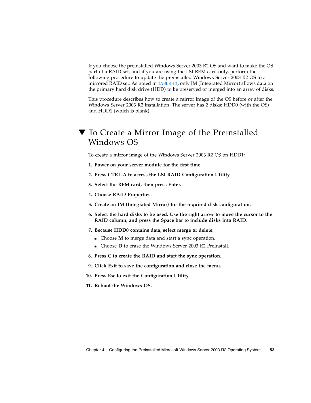 Sun Microsystems X6240 manual To Create a Mirror Image of the Preinstalled Windows OS 