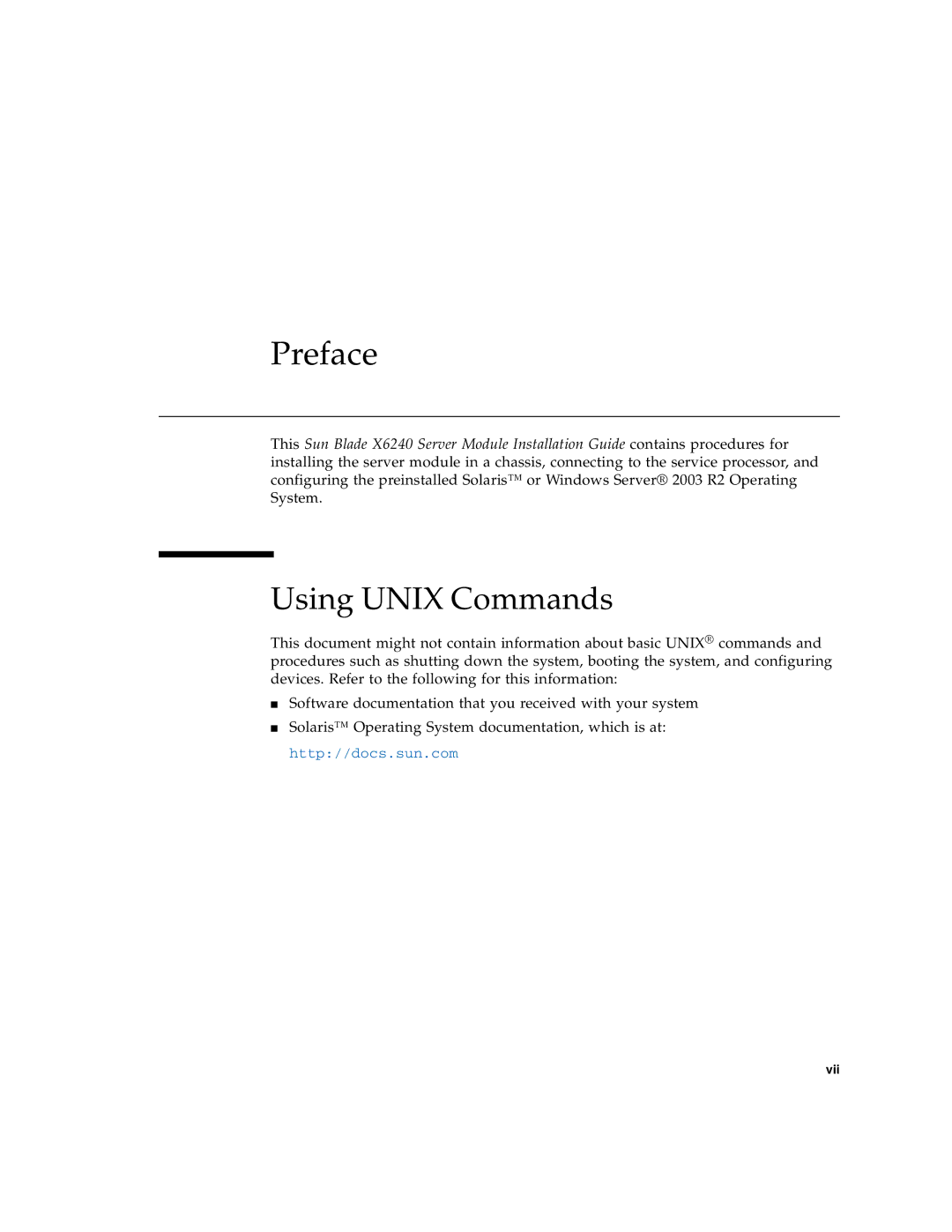 Sun Microsystems X6240 manual Preface, Using Unix Commands 