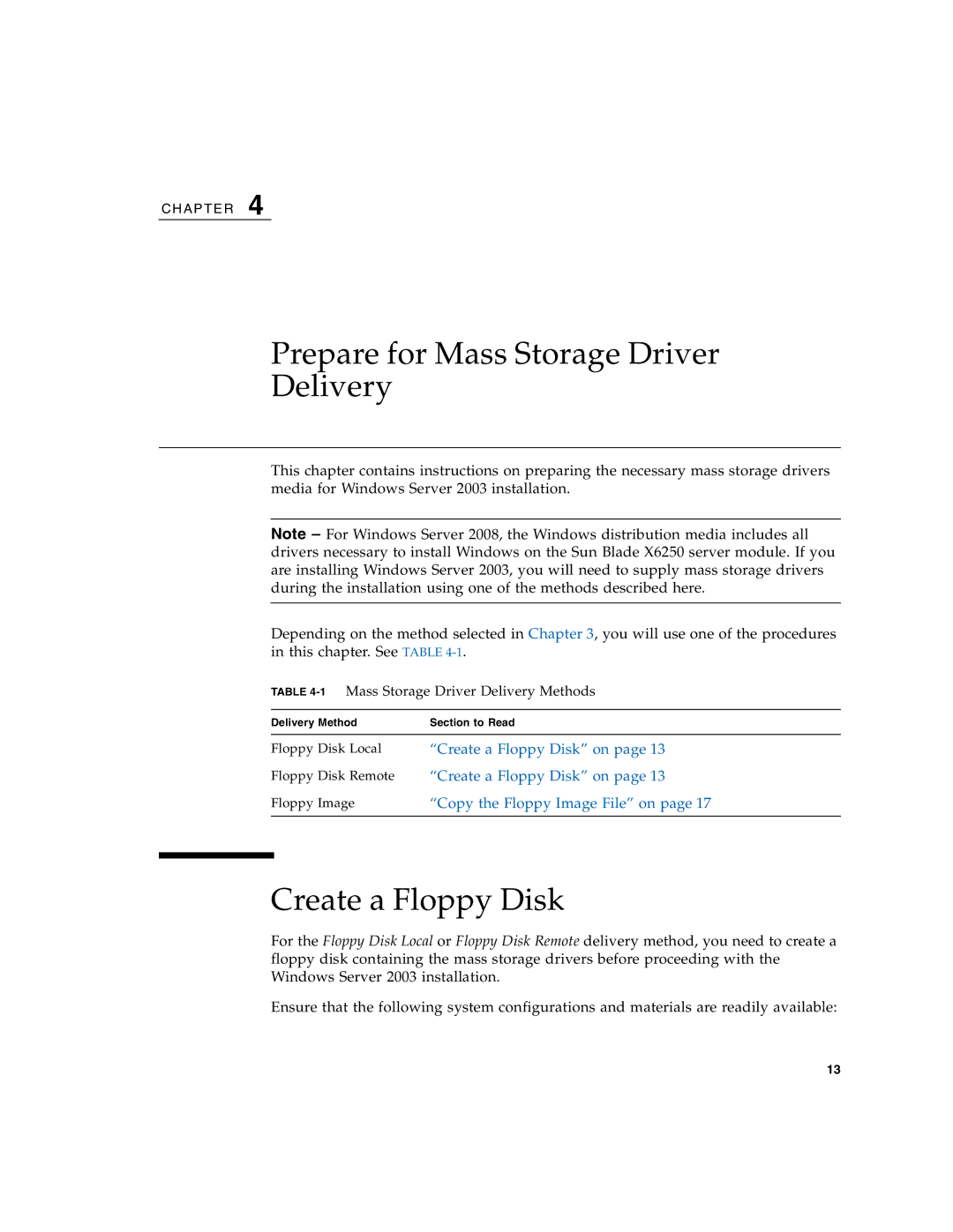 Sun Microsystems X6250 manual Prepare for Mass Storage Driver Delivery, Create a Floppy Disk 