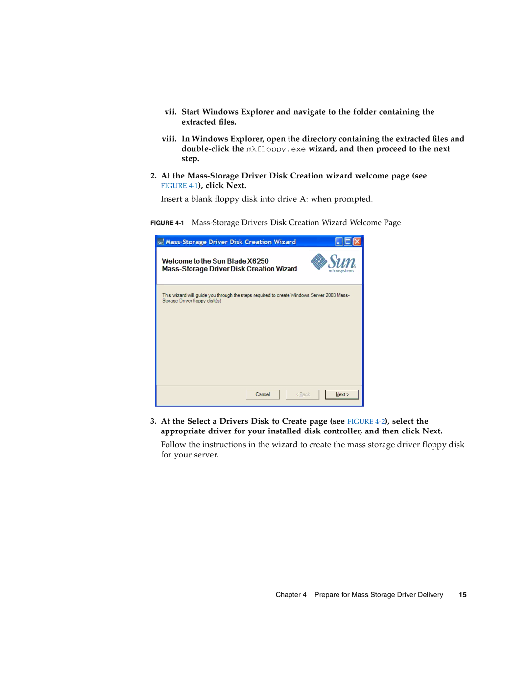 Sun Microsystems X6250 manual Insert a blank floppy disk into drive a when prompted 