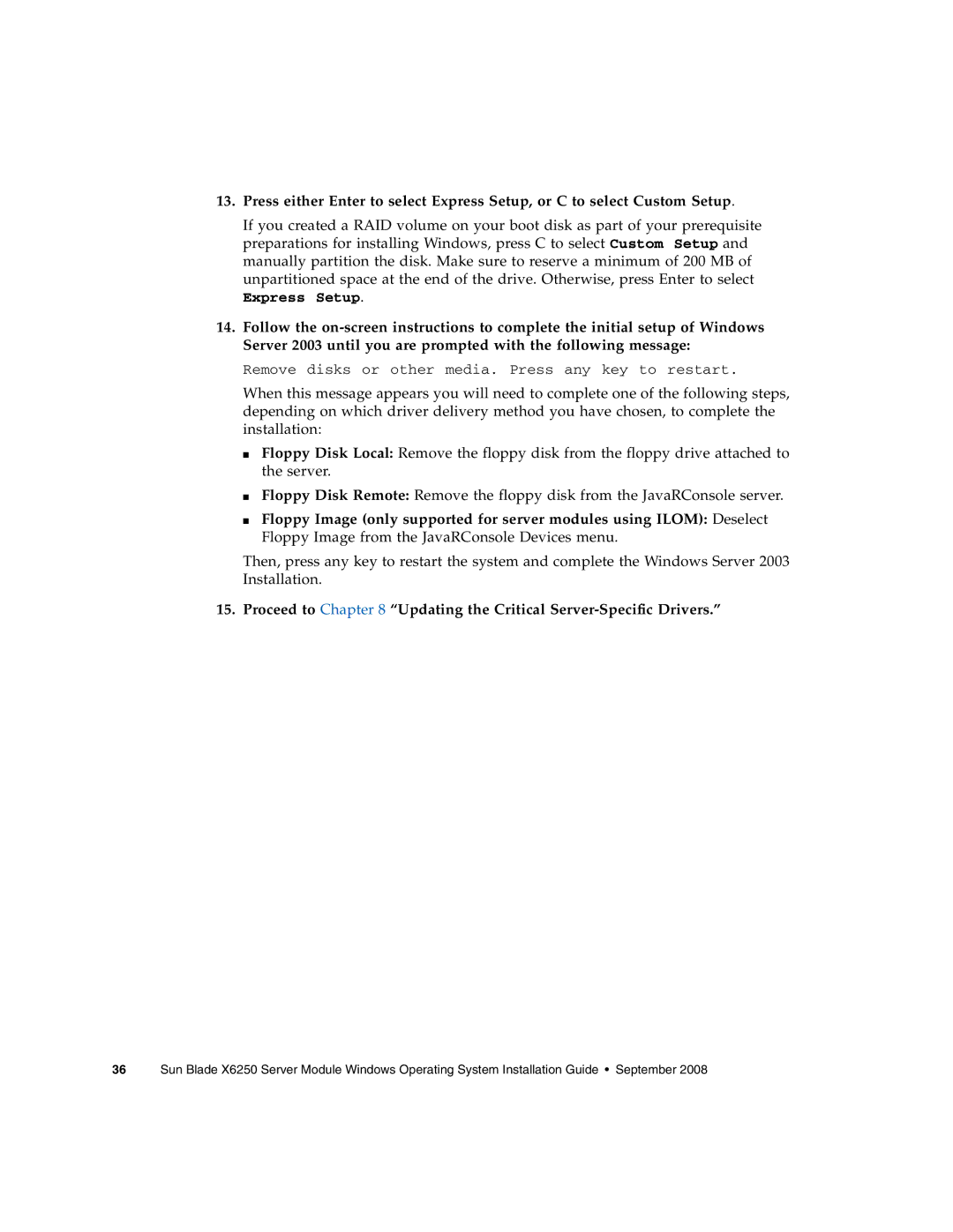 Sun Microsystems X6250 manual Proceed to Updating the Critical Server-Specific Drivers 