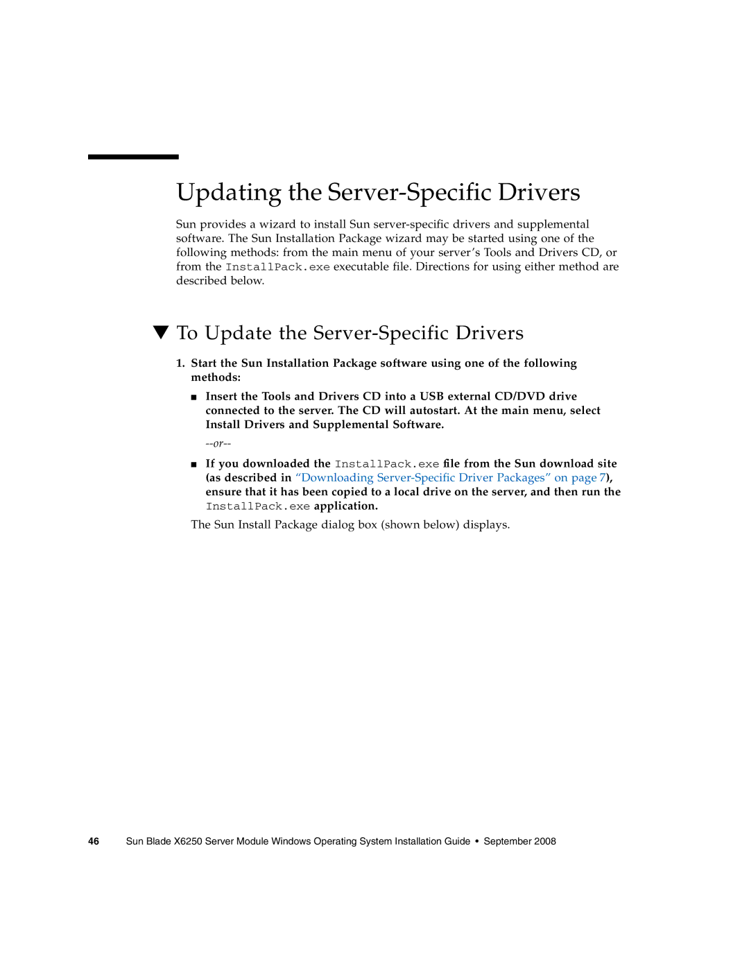 Sun Microsystems X6250 manual Updating the Server-Specific Drivers, To Update the Server-Specific Drivers 