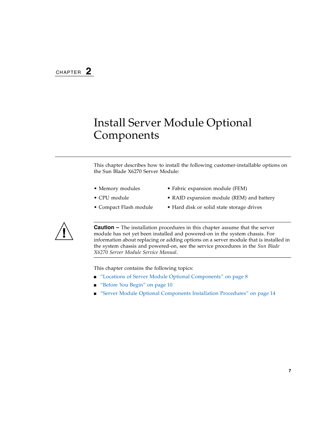 Sun Microsystems X6270 manual Install Server Module Optional Components 