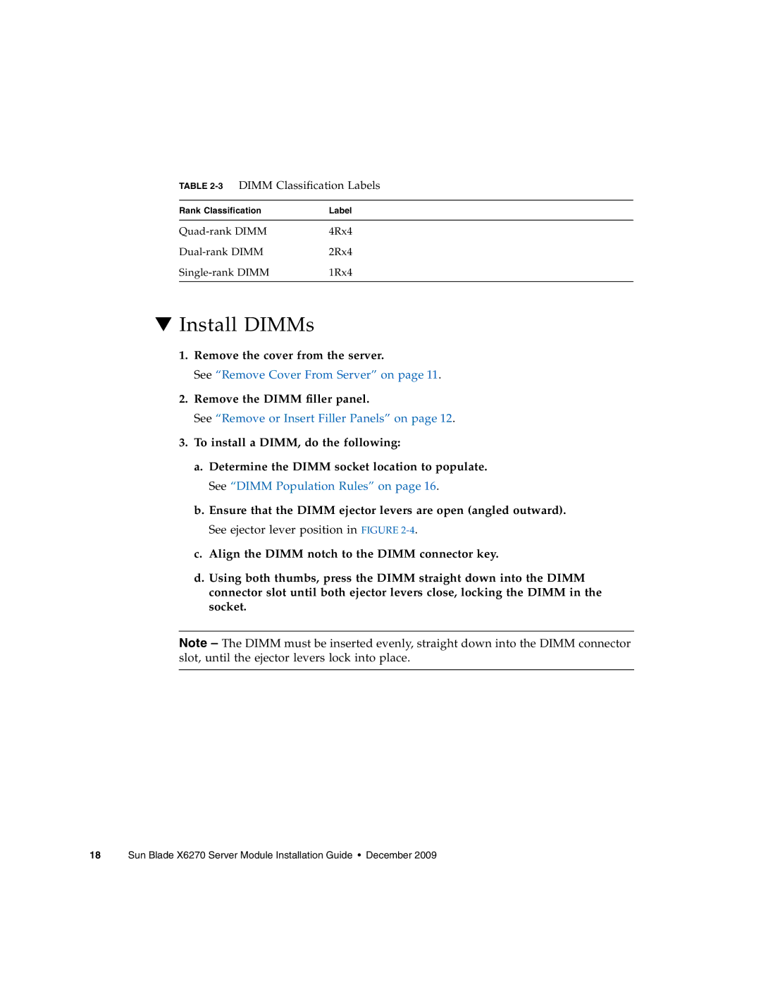 Sun Microsystems X6270 manual Install DIMMs, Remove the cover from the server, Remove the Dimm filler panel 
