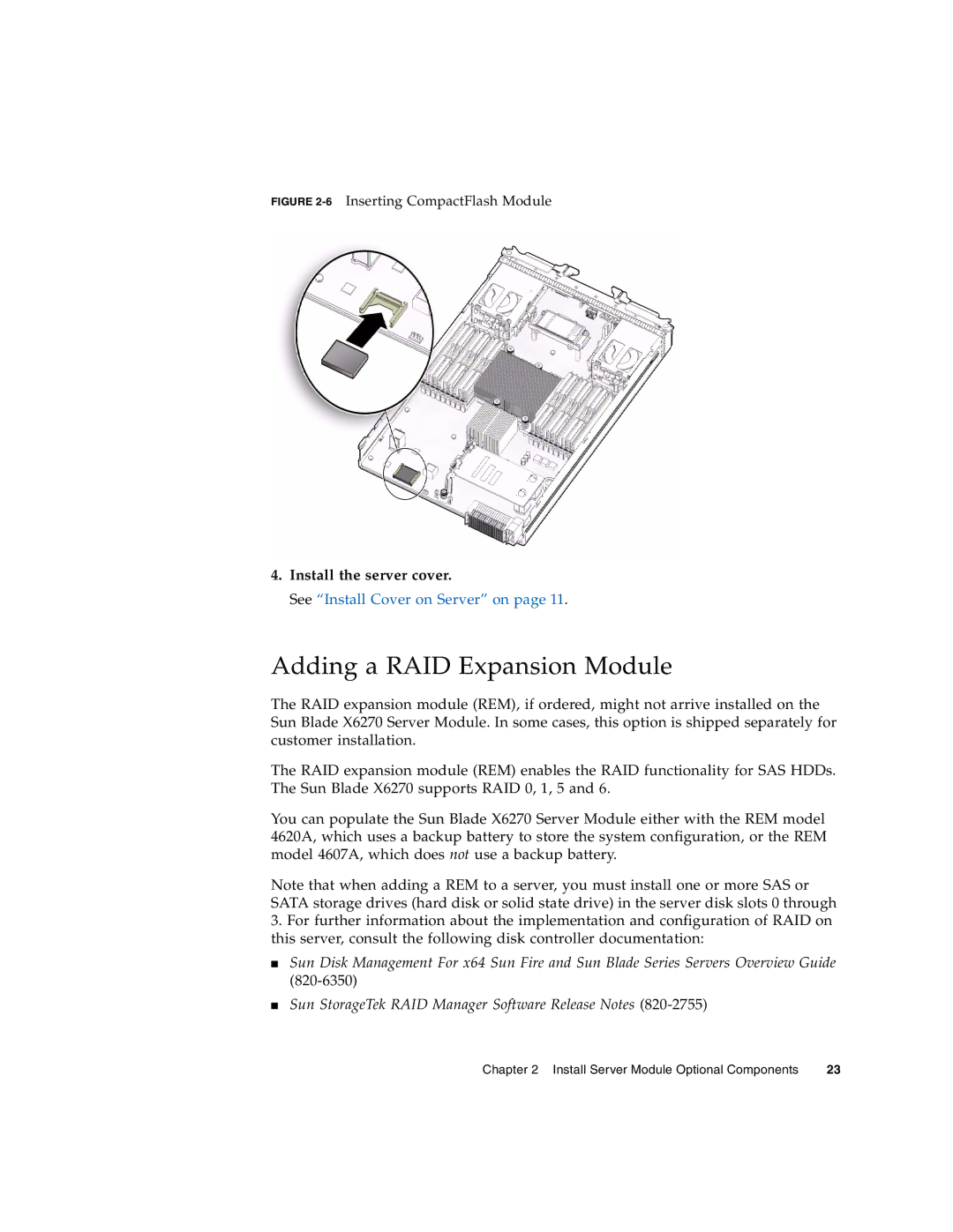 Sun Microsystems X6270 manual Adding a RAID Expansion Module, Install the server cover 