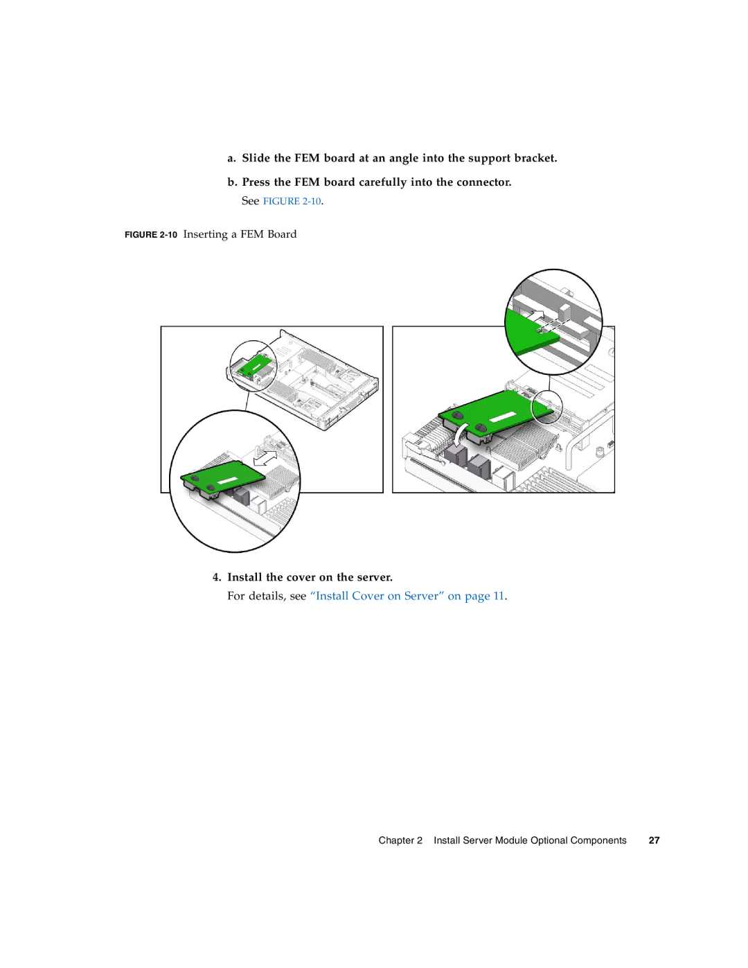 Sun Microsystems X6270 manual For details, see Install Cover on Server on 