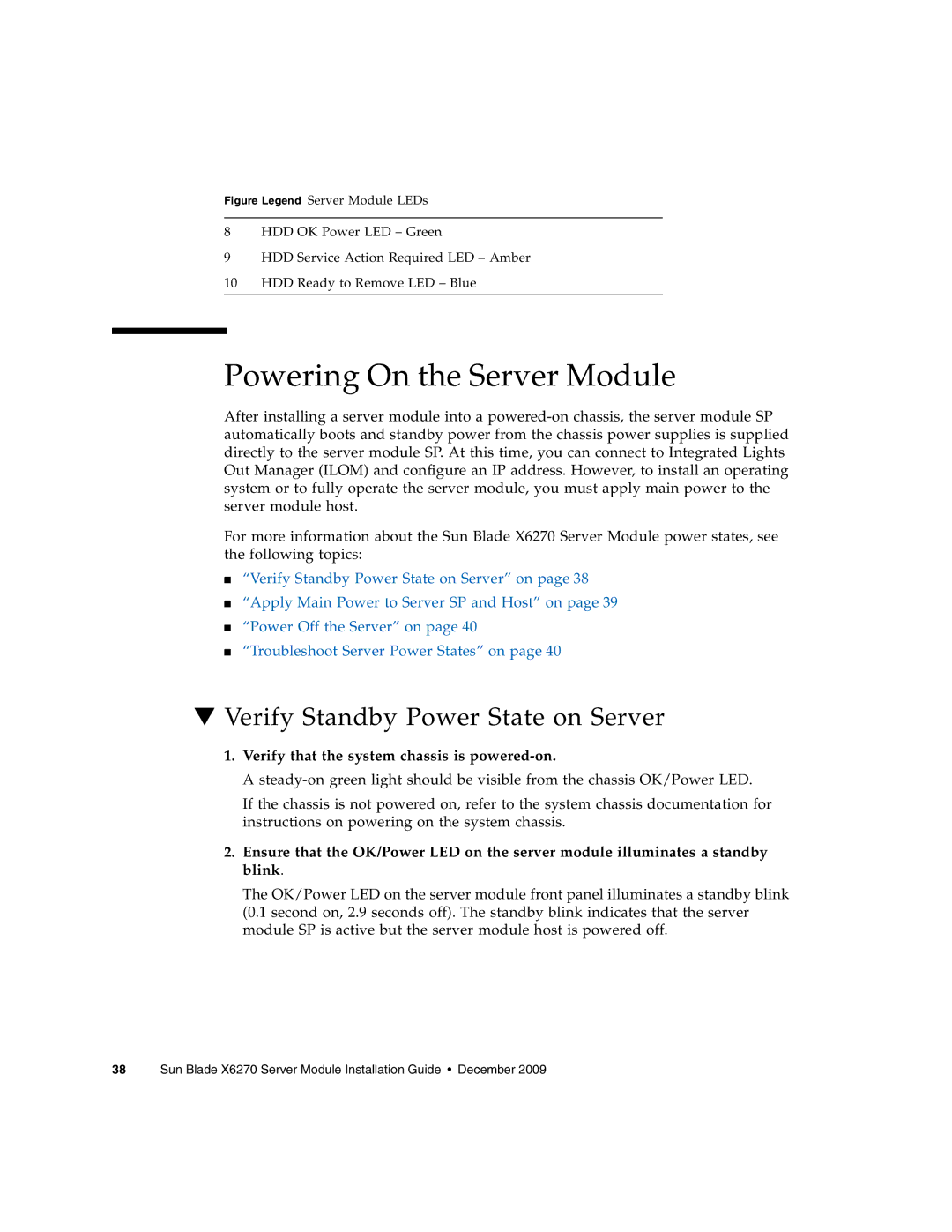 Sun Microsystems X6270 manual Powering On the Server Module, Verify Standby Power State on Server 