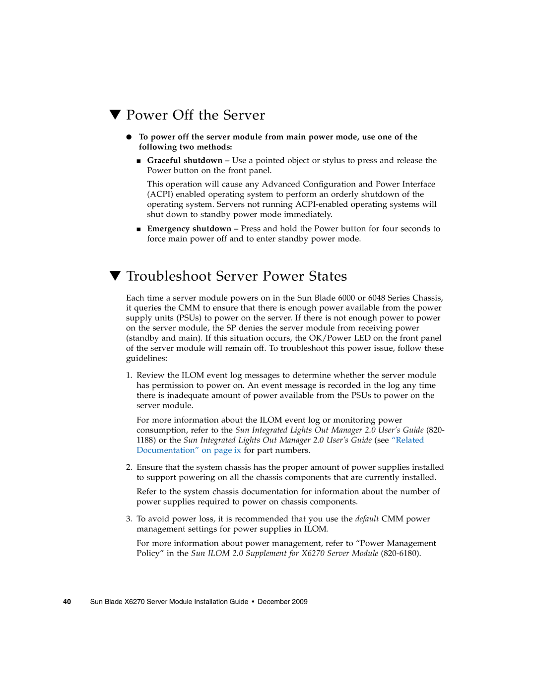 Sun Microsystems X6270 manual Power Off the Server, Troubleshoot Server Power States 